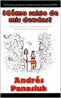 Book cover image of ?Como salgo de mis deudas? by Andres Panasiuk