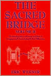 Eric Werner: Sacred Bridge, Vol. 2