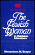 Menachem M. Brayer: The Jewish Woman in Rabbinic Literature: A Psychohistorical Perspective