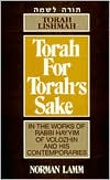Norman Lamm: Torah Lishmah: The Study of Torah for Torah's Sake in the Work of Rabbi Hayyim of Volozhin and His Contemporaries