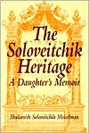 Shulamit Soloveitchik Meiselman: Soloveitchik Heritage: A Daughter's Memoir