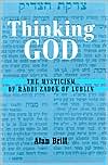 Book cover image of Thinking God: The Mysticism of Rabbi Zadok HaKohen of Lublin by Alan Brill