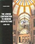 Fredric Bedoire: Architecture Judaica: Jewish Contribution to Modern Architecture 1830-1930