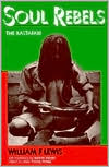 William F. Lewis: Soul Rebels: The Rastafari
