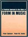 Book cover image of A Practical Approach to the Study of Form in Music by Peter Spencer