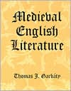 Thomas J. Garbaty: Medieval English Literature