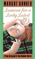 Book cover image of Lament for a Lady Laird by Margot Arnold