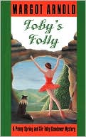Book cover image of Toby's Folly by Margot Arnold