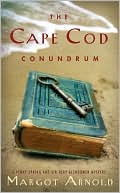 Book cover image of The Cape Cod Conundrum by Margot Arnold