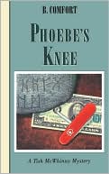 Barbara Comfort: Phoebe's Knee