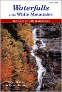Book cover image of Waterfalls of the White Mountains: 30 Trips to 100 Waterfalls by Bruce Bolnick