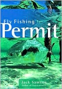 Book cover image of Fly Fishing for Permit by Jack Samson