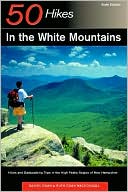 Book cover image of 50 Hikes in the White Mountains: Hikes and Backpacking Trips in the High Peaks Region of New Hampshire by Daniel Doan