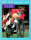 Book cover image of Kids with Special Needs: Information and Activities to Promote Awareness and Understanding by Veronica Getslow