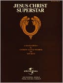 Book cover image of Jesus Christ Superstar: A Rock Opera by Andrew Lloyd Webber