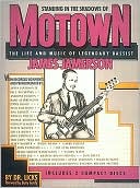 Allan Slutsky: Standing in the Shadows of Motown: The Life and Music of Legendary Bassist James Jamerson, with 2 CD's, Vol. 3