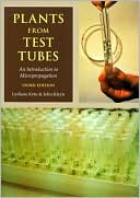 Lydiane Kyte: Plants from Test Tubes: An Introduction to Micropropagation