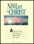 Michael H. Clarensau: Your New Life in Christ: A Twelve-Week Self-Study on Basic Bible Doctrines
