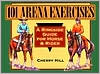 Book cover image of 101 Arena Exercises: A Ringside Guide for Horse and Rider by Cherry Hill