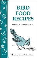 Book cover image of Bird Food Recipes by Rhonda Massingham Hart