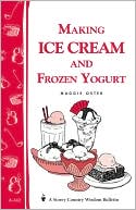 Maggie Oster: Making Ice Cream and Frozen Yogurt