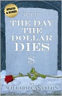 Willard Cantelon: The Day the Dollar Dies