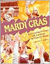 Book cover image of Mardi Gras: A Pictorial History of Carnival in New Orleans by Leonard Victor Huber