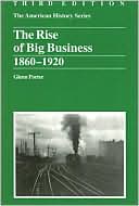 Book cover image of The Rise of Big Business, 1860-1920 by Glenn Porter