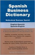 Morry Sofer: Spanish Business Dictionary: Multicultural Business Spanish
