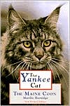 Book cover image of That Yankee Cat: The Maine Coon by Marilis Hornidge