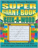 Richard Manchester: Super Giant Book of Seek-A-Word