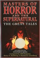 Book cover image of Masters of Horror and the Supernatural: The Great Tales by Bill Pronzini