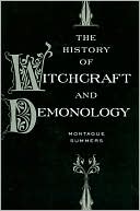 Book cover image of The History of Witchcraft and Demonology by Montague Summers