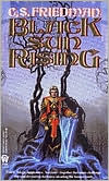 Book cover image of Black Sun Rising (Coldfire Series #1) by C. S. Friedman