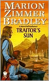 Marion Zimmer Bradley: Traitor's Sun