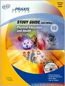 Book cover image of Physical Education and Health Study Guide: Practice and Review (PRAXIS Study Guides Series) by Educational Testing Service