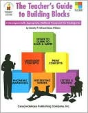 Book cover image of The Teacher's Guide to Building Blocks: A Developmentally Appropriate, Multilevel Framework for Kindergarten by Dorothy P. Hall