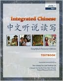 Book cover image of Integrated Chinese Level 1, Part 1 Textbook, Simplified Character Edition by Tao-chung Yao