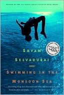Shyam Selvadurai: Swimming in the Monsoon Sea
