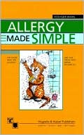 Rudiger Wahl: Allergy Made Simple: For Those Who Are Allergic and for Those Who Might Become So
