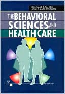 Olle-Jane Sahler: The Behavioral Sciences and Health Care