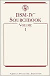 American Psychiatric Association: DSM-IV Sourcebook, Vol. 1