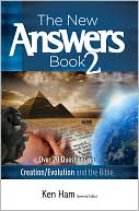 Ken Ham: The New Answers Book 2: Over 30 Questions on Creation/Evolution and the Bible, Vol. 2