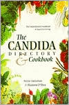Book cover image of Candida Directory: The Comprehensive Guidebook to Yeast-Free Living by Maureen O'Shea