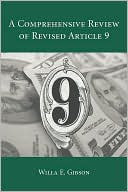 Book cover image of A Comprehensive Review of Revised Article 9 by Willa E. Gibson