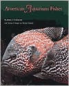 Robert J. Goldstein: American Aquarium Fishes