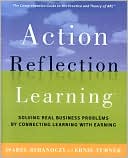 Isabel Rimanoczy: Action Reflection Learning: Solving Real Business Problems by Connecting Learning with Earning
