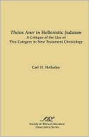 Book cover image of Theios Aner in Hellenistic-Judaism: A Critique of the Use of This Category in New Testament Christology by Carl R. Holladay