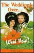 Book cover image of Wedding's over: What Now? by Eddie Lewis