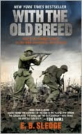 Book cover image of With the Old Breed: At Peleliu and Okinawa by E. B. Sledge